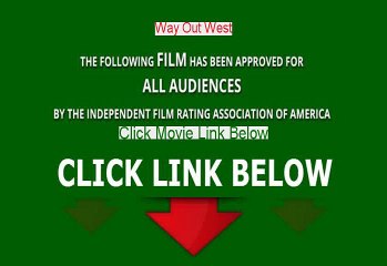 Way Out West Full Movie Free 1937