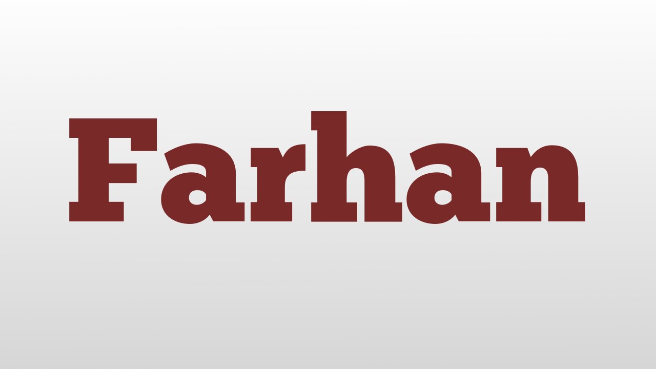 Farhan meaning and pronunciation