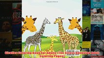 Download PDF  Giraffes Coloring Book For Adults The Stress Relieving Adult Coloring Pages FULL FREE