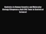PDF Statistics in Human Genetics and Molecular Biology (Chapman & Hall/CRC Texts in Statistical