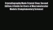 Download Crystallography Made Crystal Clear Second Edition: A Guide for Users of Macromolecular