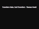 Download Travellers Cuba 2nd (Travellers - Thomas Cook) Free Books