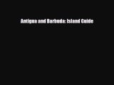 Download Antigua and Barbuda: Island Guide PDF Book Free