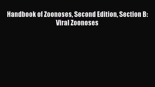 PDF Handbook of Zoonoses Second Edition Section B: Viral Zoonoses Free Books