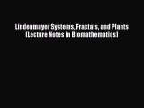 PDF Lindenmayer Systems Fractals and Plants (Lecture Notes in Biomathematics) Read Online