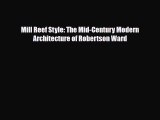 PDF Mill Reef Style: The Mid-Century Modern Architecture of Robertson Ward Ebook