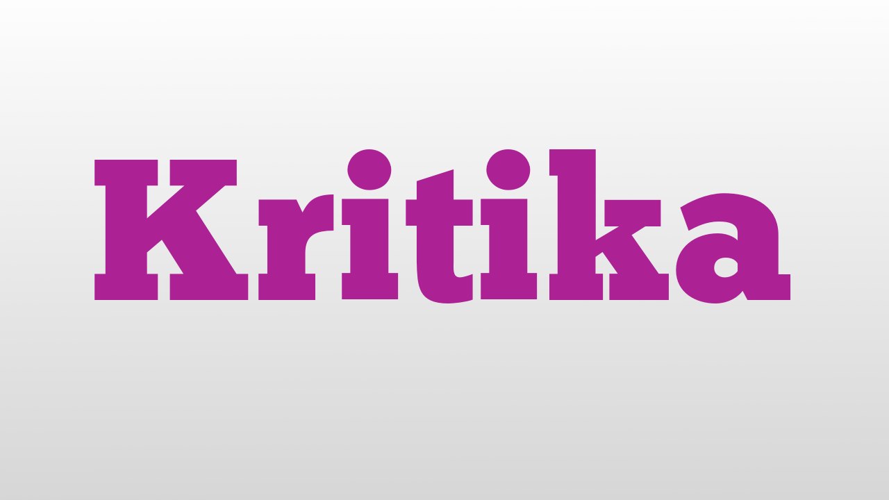 Kritika meaning and pronunciation video Dailymotion