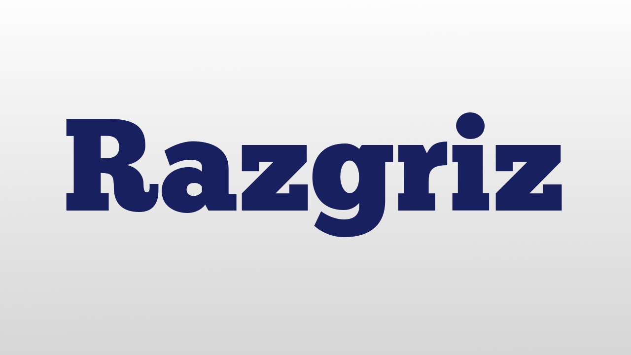 Razgriz meaning and pronunciation