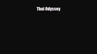 Download Thai Odyssey Free Books