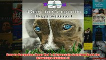 Download PDF  Gray to Gorgeous Dogs Vol 1 A Grayscale Coloring Book for Grownups Volume 1 FULL FREE