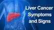 Liver Cancer: Symptoms and Signs || Health Tips