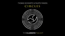 Thomas Schwartz & Fausto Fanizza - Circles- First Bounce mix