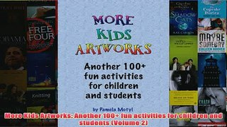 Download PDF  More Kids Artworks Another 100 fun activities for children and students Volume 2 FULL FREE