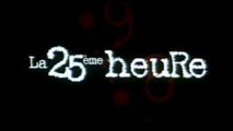LA 25ème HEURE (2002) Bande Annonce VF