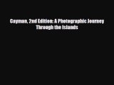 PDF Cayman 2nd Edition: A Photographic Journey Through the Islands PDF Book Free