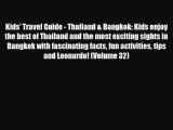 PDF Kids' Travel Guide - Thailand & Bangkok: Kids enjoy the best of Thailand and the most exciting