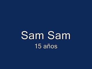 sam sam 15 años