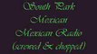 Mexican Radio (screwed & chopped)