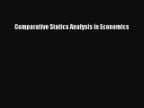 Read Comparative Statics Analysis in Economics Ebook Free