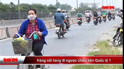 Hàng nối hàng đi ngược chiều trên quốc lộ 1A
