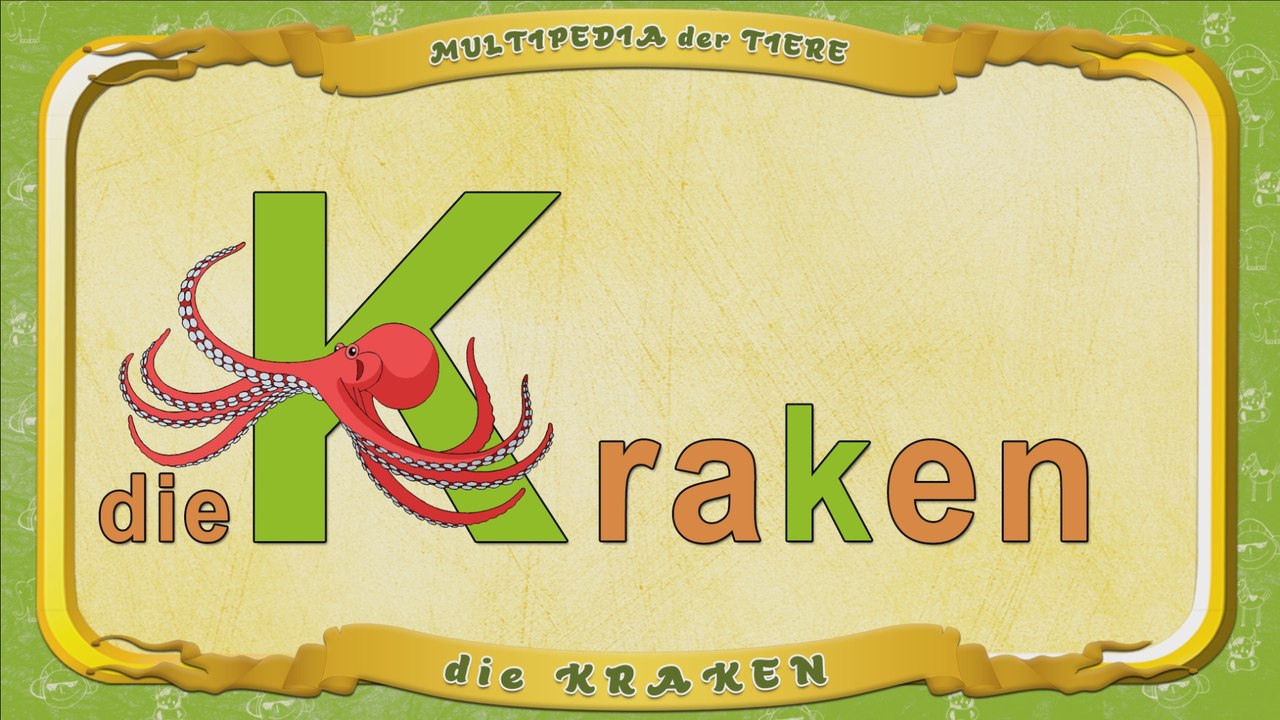 Multipedia der Tiere. Buchstabe K - die Kraken