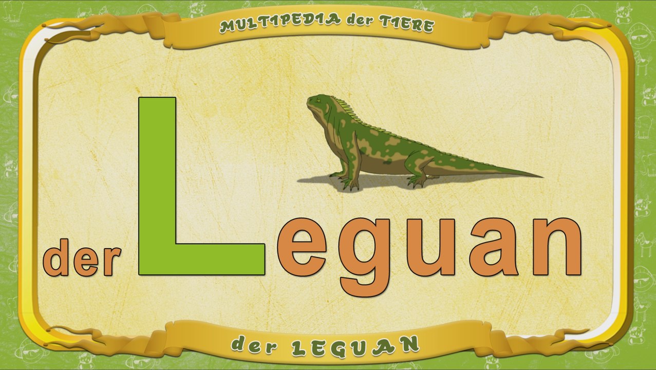 Multipedia der Tiere. Buchstabe L - der Leguan