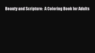 Read Beauty and Scripture:  A Coloring Book for Adults Ebook Free