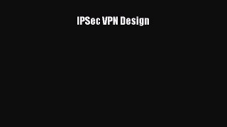 PDF IPSec VPN Design Free Books