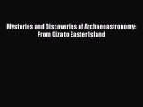 PDF Mysteries and Discoveries of Archaeoastronomy: From Giza to Easter Island  Read Online