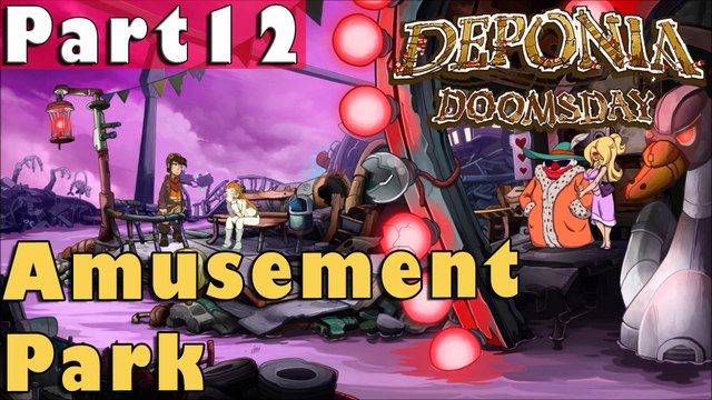 #12| Deponia Doomsday Gameplay Guide | Amusement Park | PC Full Walkthrough