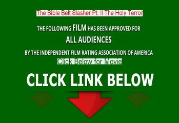 The Bible Belt Slasher Pt. II The Holy Terror Stream Movie Online [2013]