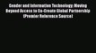 PDF Gender and Information Technology: Moving Beyond Access to Co-Create Global Partnership