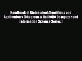 PDF Handbook of Bioinspired Algorithms and Applications (Chapman & Hall/CRC Computer and Information