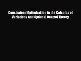 PDF Constrained Optimization in the Calculus of Variations and Optimal Control Theory Free