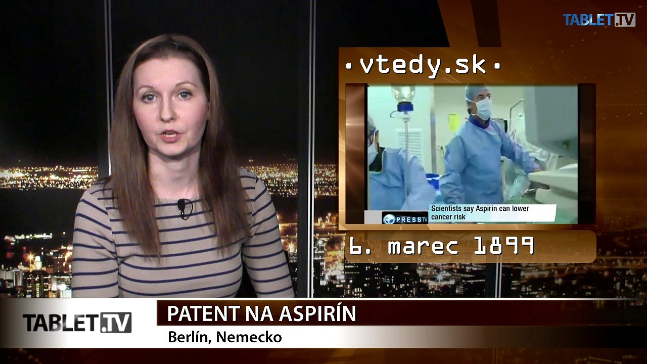 Stalo sa VTEDY: Patent na aspirín a periodická tabuľka