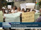 El Salvador: colectivos sociales rechazan asesinato de Berta Cáceres