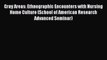 Read Gray Areas: Ethnographic Encounters with Nursing Home Culture (School of American Research