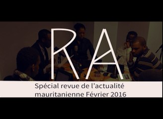 RA spécial revue de l’actualité mauritanienne Février 2016