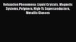 Download Relaxation Phenomena: Liquid Crystals Magnetic Systems Polymers High-Tc Superconductors