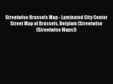 Read Streetwise Brussels Map - Laminated City Center Street Map of Brussels Belgium (Streetwise