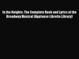 Download In the Heights: The Complete Book and Lyrics of the Broadway Musical (Applause Libretto