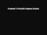 [Download PDF] Frommer's Portable Cayman Islands  Full eBook