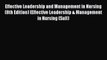 Read Effective Leadership and Management in Nursing (8th Edition) (Effective Leadership & Management