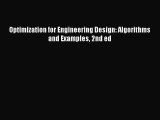 Read Optimization for Engineering Design: Algorithms and Examples 2nd ed PDF Free
