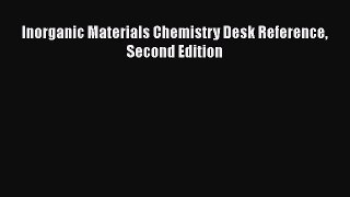 Download Inorganic Materials Chemistry Desk Reference Second Edition PDF Free