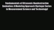 Download Fundamentals of Ultrasonic Nondestructive Evaluation: A Modeling Approach (Springer