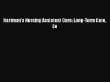 Download Hartman's Nursing Assistant Care: Long-Term Care 3e PDF Free