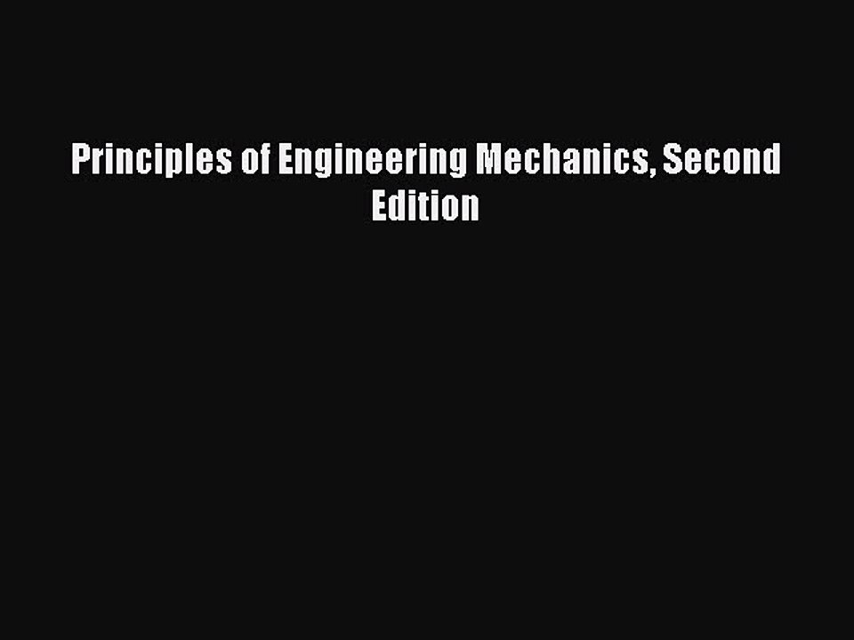 Download Principles of Engineering Mechanics Second Edition Ebook Free