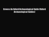 [PDF] Greece: An Oxford Archaeological Guide (Oxford Archaeological Guides) [Read] Online