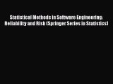 Download Statistical Methods in Software Engineering: Reliability and Risk (Springer Series
